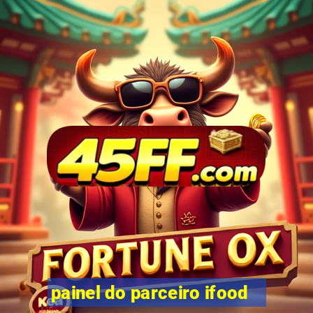 painel do parceiro ifood
